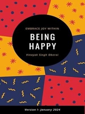 cover image of Being Happy- Embrace Joy Within